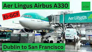 Aer Lingus Airbus A330 EI-GCF Flight EI061 from Dublin to San Francisco