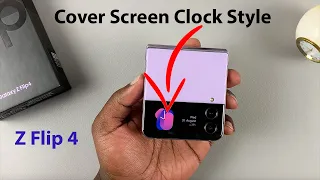 Samsung Galaxy Z Flip 4: How To Change Cover Screen Clock Style and Background