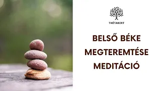 Belső béke megteremtése meditáció