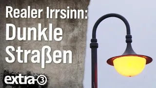 Realer Irrsinn: Dunkle Straßen in Bad Segeberg | extra 3 | NDR