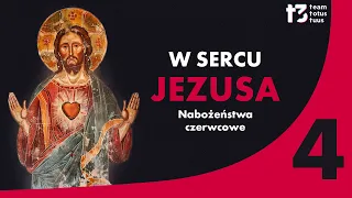 Nabożeństwa Czerwcowe – Serce Jezusa, nieskończonego majestatu ❤️