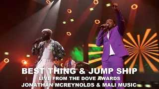 Jonny X Mali - Best Thing & Jump Ship (Live at the 2021 Dove Awards)