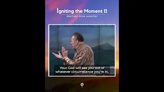 Sermon Highlights: Igniting the Moment II