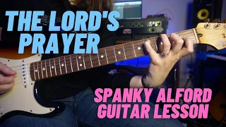 The Lord's Prayer - Spanky Alford guitar tutorial (LESSON PREVIEW)