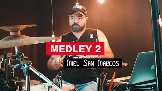 EL PODEROSO DE ISRAEL, TODO PODEROSO, CUANDO PIENSO DRUM COVER MEDLEY 2 MIEL SAN MARCOS