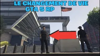 LE CHANGEMENT DE VIE : GTA 5 RP #1