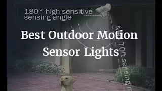 Best Outdoor Motion Sensor Lights