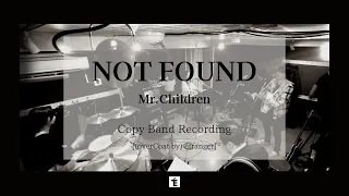 NOT FOUND / Mr.Children 【コピーバンド エトランゼ】