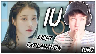 A really serious and emotional topic! IU - eight | explained by a korean| REACTION