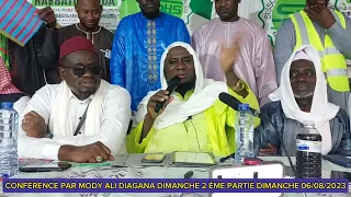 CONFÉRENCE PAR MODY ALI DIAGANA 2ÈME PARTIE DIMANCHE 06/08/2023 SONINKARA