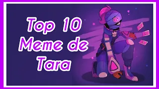 Top 10 Meme de:【Tara - Brawl Stars】