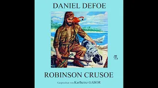 Robinson Crusoe – Daniel Defoe | Teil 1 von 2 (Hörbuch)
