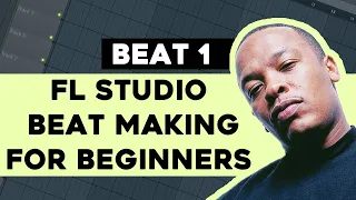 FL Studio Beat Making Beginners Tutorial ~ Beat 1 | Hip Hop #flstudiotutorial