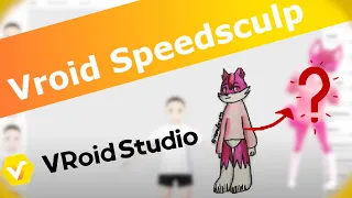 【Vroid】 Vroid speedsculp + unity | Furry Vtuber model