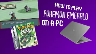 How to play Pokemon Emerald or any GBA game on PC!