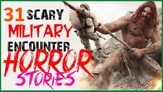 31 SCARY MILITARY & CONSPIRACY ENCOUNTER HORROR STORIES