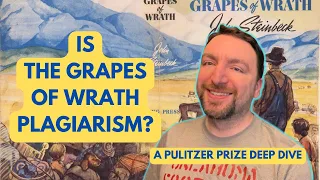 Is The Grapes of Wrath Plagiarism? A Pulitzer Prize Deep Dive