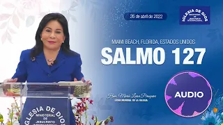 Salmo 127 - 🔊Audio - Hna. María Luisa Piraquive, 26 abril 2022 - IDMJI