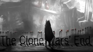 The Clone Wars | A Tribute