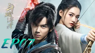 【ENG SUB】Battle Through the Heaven 07 斗破苍穹 | Leo Wu, Jelly Lin, Baron Chen |