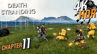 [4K HDR] Death Stranding (Hard / 100% / Exploration). Walkthrough part 11 - Episode 3: Rebuilding