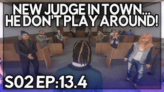 Episode 13.4: New Judge In Town & He Don’t Play Around! | GTA RP | Grizzley World Whitelist