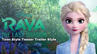 Raya and the Last Dragon Toon Style Teaser Trailer [HD]