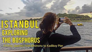 Exploring the Bosphorus: A Ferry Journey from Eminonu to Kadikoy Pier, Istanbul 2023 |4K