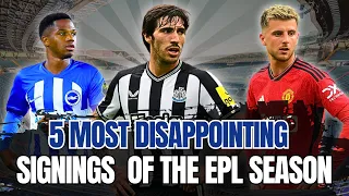 5 most disappointing signings of the EPL Season