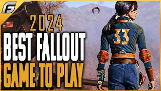 What is the Best Fallout Game to Play in 2024 - Which Fallout Game To Start With