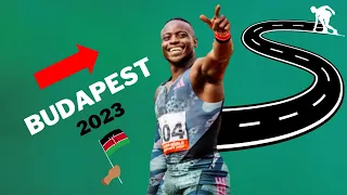 Ferdinand Omanyala ROAD to Budapest World Championships 2023