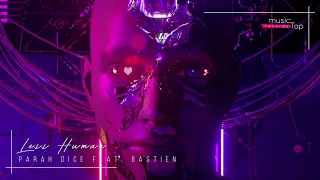 Parah Dice - Less Human (feat. Bastien)