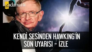 Hawking’in son uyarısı: “Bilime karşı küresel başkaldırı başladı!”