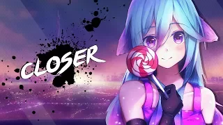 Nightcore - Closer | Lyrics