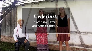 Liederlust ♪ 17: "Stehn zwei Stern am hohen Himmel" - BLfH, Abteilung Volksmusik