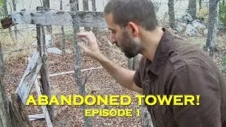 Urban Exploration: Abandoned Lookout Tower! (DE Ep. 1)