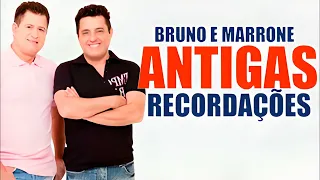 BRUNO E MARRONE   ANTIGAS RECORDAÇÕES