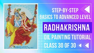 Step-by-step Oil Painting Tutorial Radha Krishna Class 30 of 30 advanced level