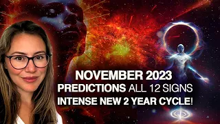 ALERT November 2023! The WORLD is SHAKING, Starting INTENSE New 2 Year Cycle! 12 Signs Predictions!
