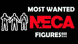 Most Wanted NECA Figures