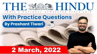 2 March 2022 | The Hindu Newspaper Analysis by Prashant Tiwari | Current Affairs 2022 #UPSC #IAS