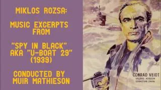 Miklos Rozsa: music from The Spy in Black [aka U-Boat 29] (1939)