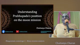 Bhagavatam cosmology 2 - Moon mission analysis