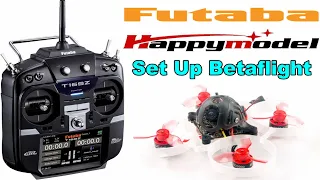 Set up Basic Betaflight / Mobula6 Happymodel / Futaba S-FHSS / En Francais