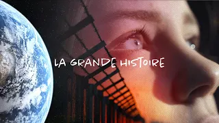 La Grande Histoire