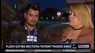 Patient passes away after flesh eating bacteria
