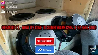 (Rebassed T.I. - What It's Come To Ft CrumblyHawk (28Hz,31Hz,35Hz,41Hz)