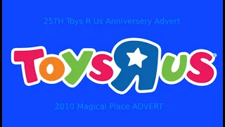 Toys R Us 2010 Advert-Magical Place! (Toys R Us 25TH Anniversery)