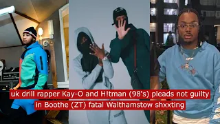 uk drill rapper Kay O and H!tman 98s plead not guilty to Boothe ZT shxxxing #ukdrill