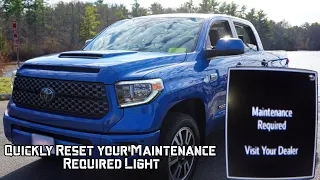 2018 Quick How-TO reset Toyota Tundra Maintenance Required Light